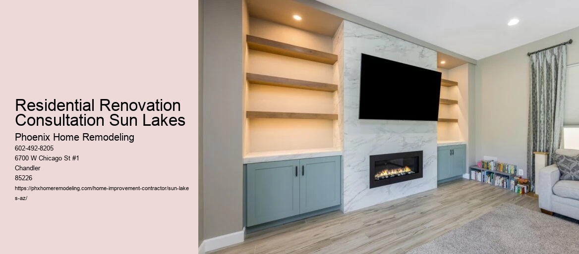Residential Renovation Consultation Sun Lakes