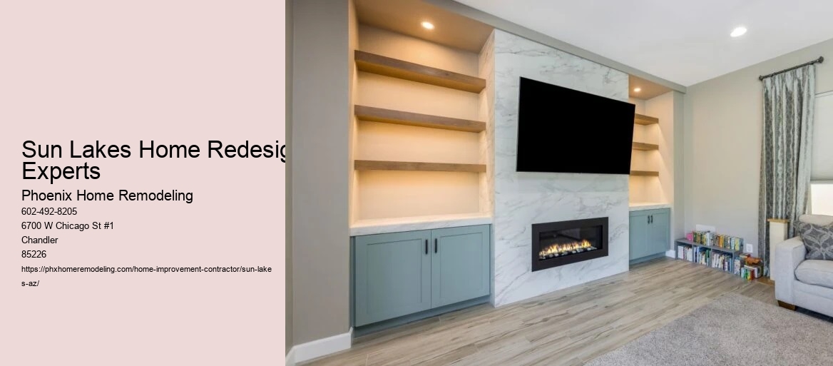 Sun Lakes Home Redesign Experts