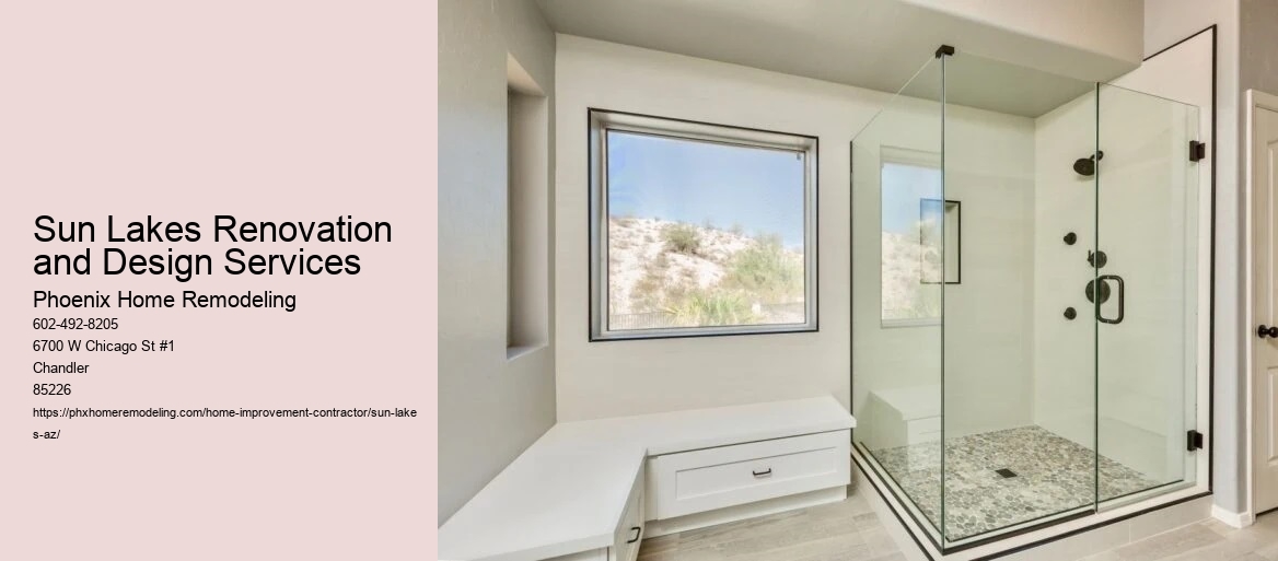 Sun Lakes Renovation and Design Services